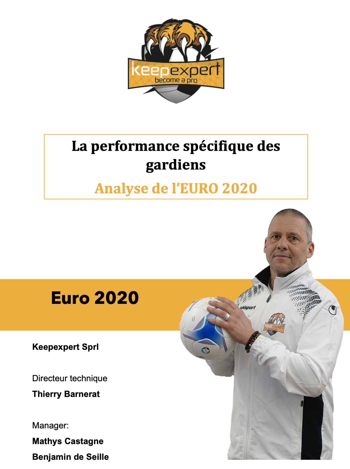 L'analyse de Thierry BARNERAT ( keepexpert Instructeur FIFA goalkeeper) des gdb de l'Euro 2020.